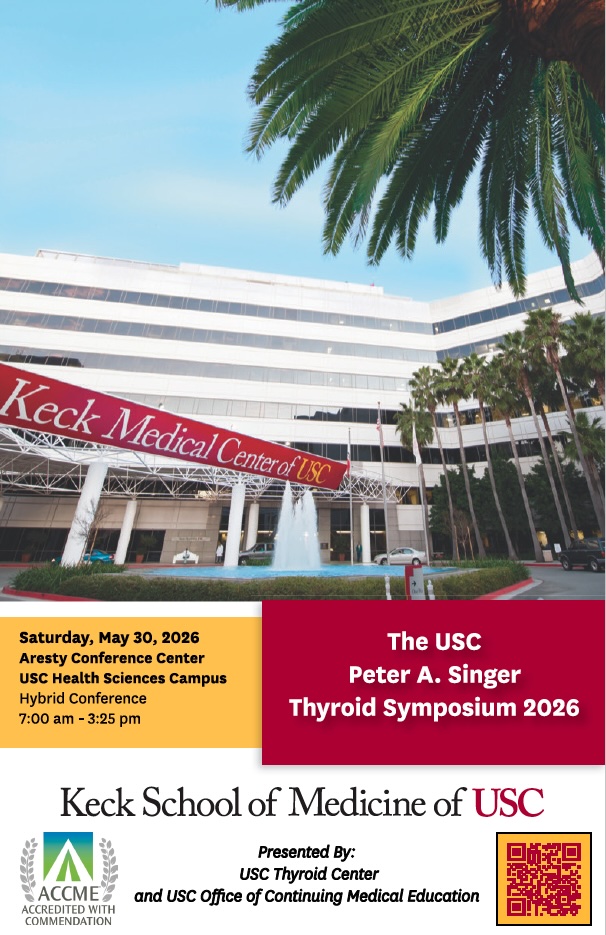 The USC Peter A. Singer Thyroid Symposium 2026 Banner